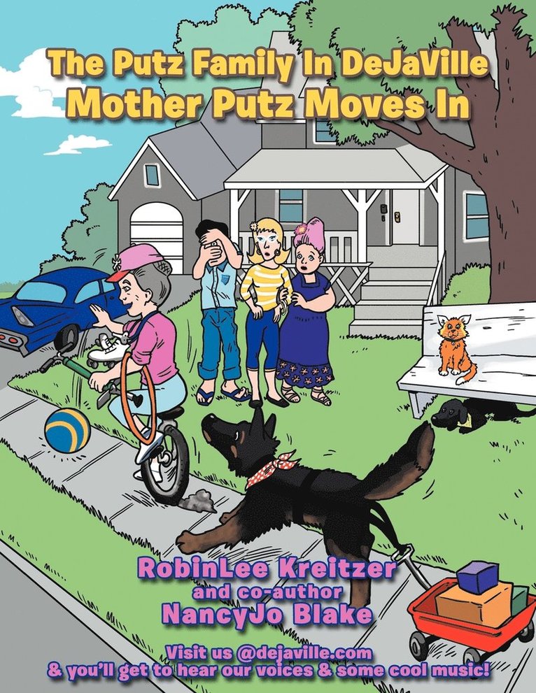 The Putz Family In DeJaVille Mother Putz Moves In 1