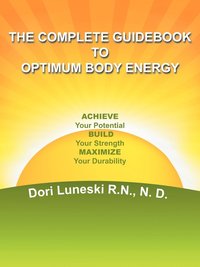 bokomslag Complete Guidebook to Optimum Body Energy
