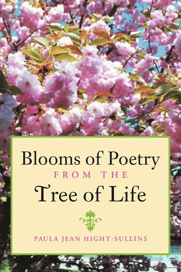 Blooms of Poetry from the Tree of Life 1