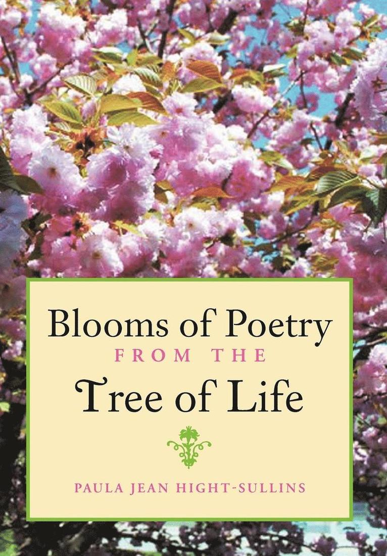 Blooms of Poetry from the Tree of Life