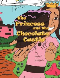bokomslag Princess and the Chocolate Castle