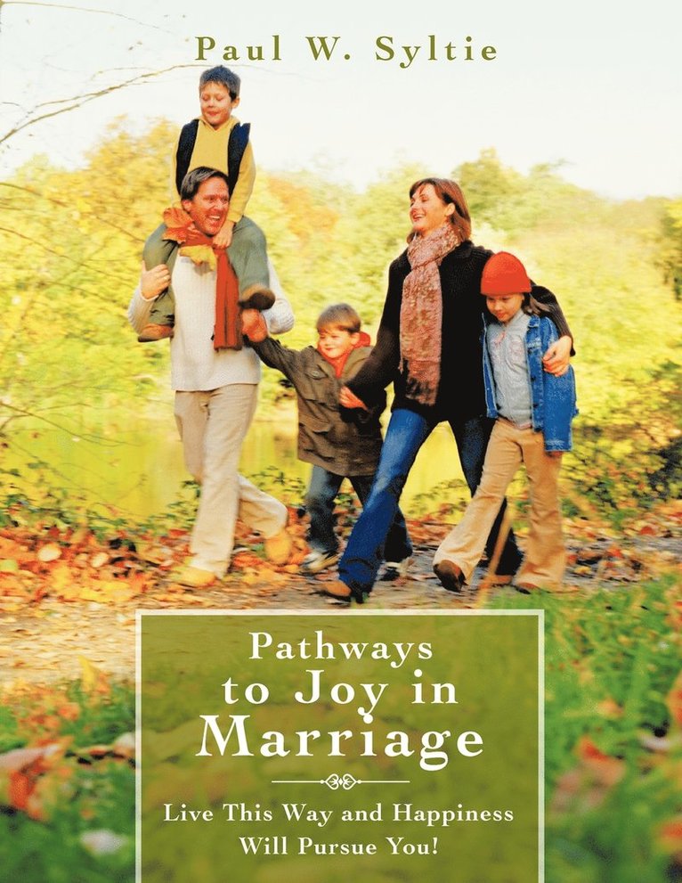 Pathways to Joy in Marriage 1