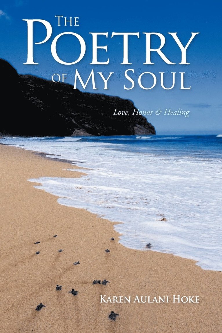 Karen Aulani Hoke - Poetry of My Soul, Häftad