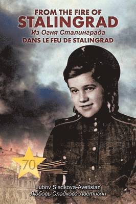 From the Fire of Stalingrad 1