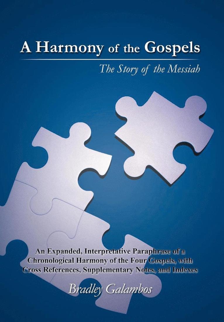 A Harmony of the Gospels 1