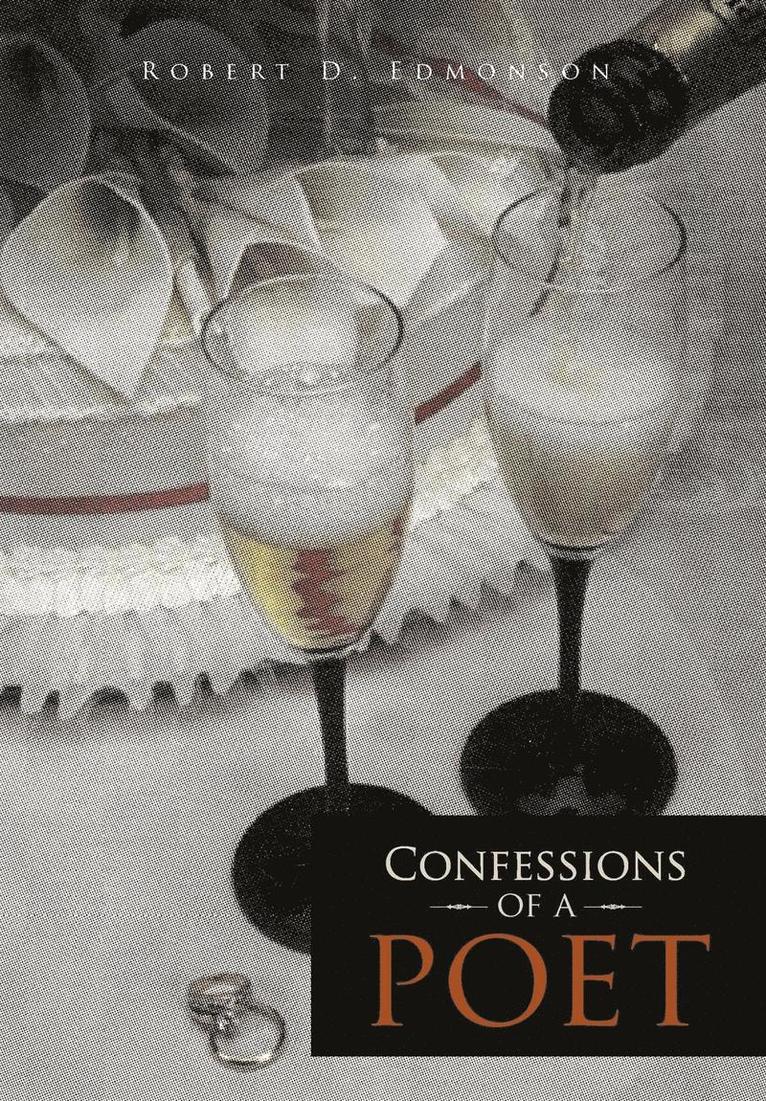Confessions of A Poet 1