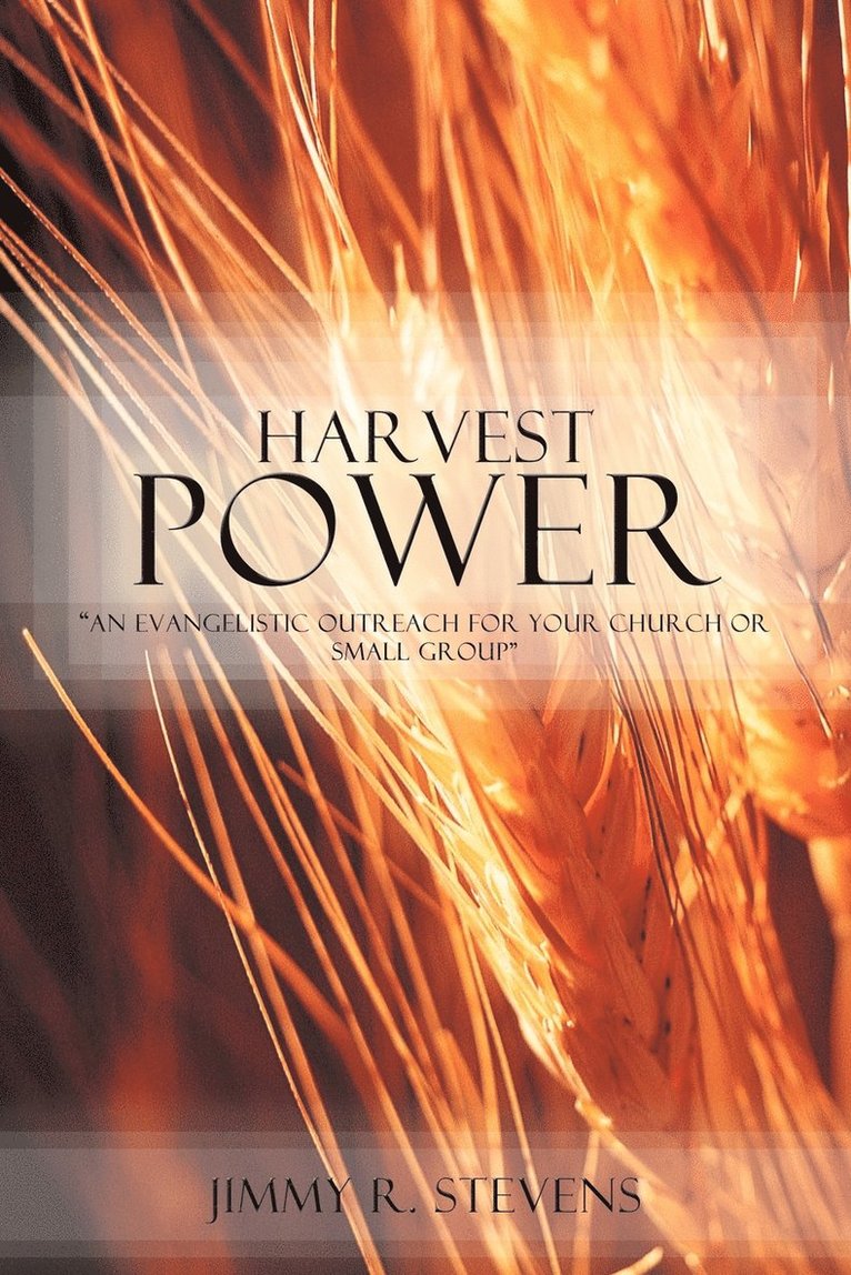 Jimmy R. Stevens - Harvest Power, Häftad