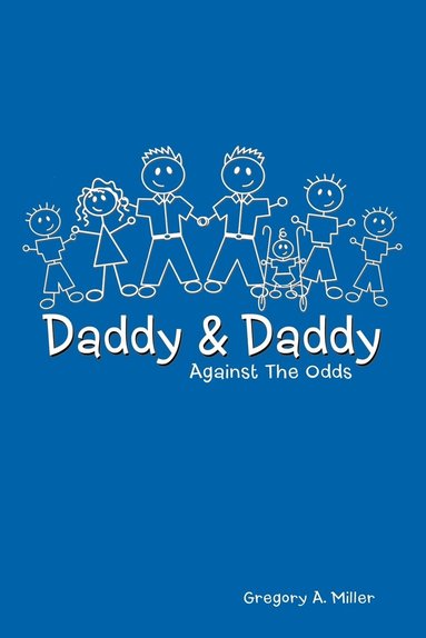 bokomslag Daddy & Daddy Against The Odds