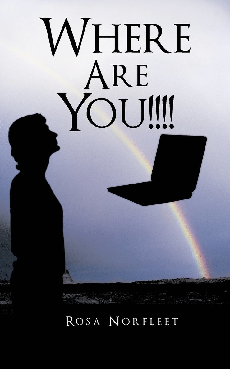 Rosa Norfleet - Where Are You!!!!, Häftad