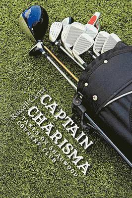 Russell Carter - Captain Charisma Takes on Shagwood Country Club, Häftad