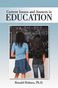 bokomslag Current Issues and Answers in Education