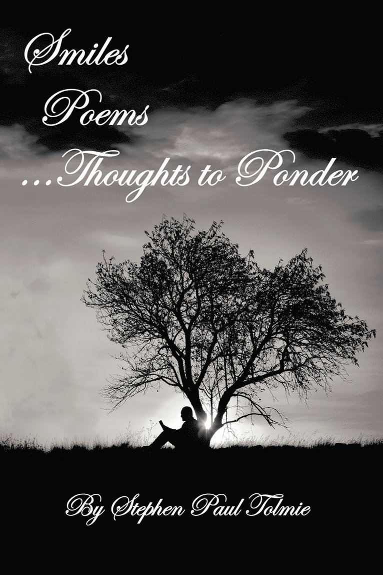 Smiles Poems...Thoughts to Ponder 1