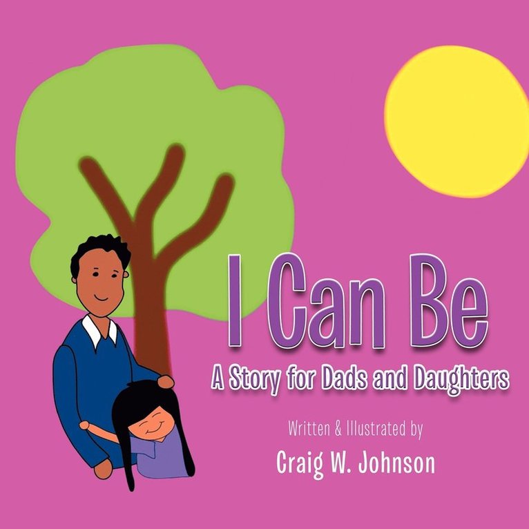 Craig W. Johnson - I Can Be, Häftad