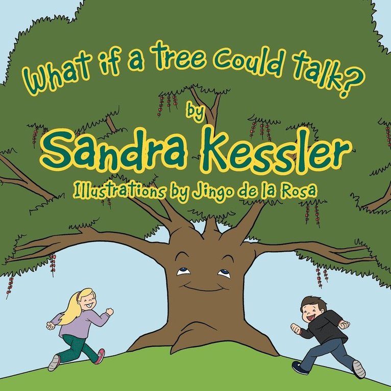 What If a Tree Could Talk?