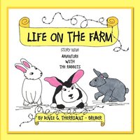 bokomslag Life on the Farm - Adventure with the Rabbits
