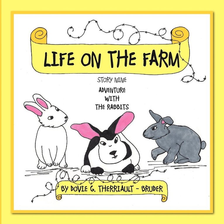 Life on the Farm - Adventure with the Rabbits 1