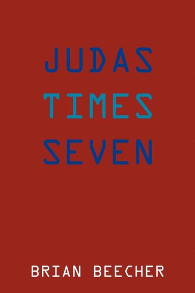 bokomslag Judas Times Seven