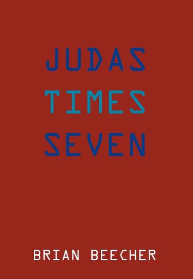 bokomslag Judas Times Seven
