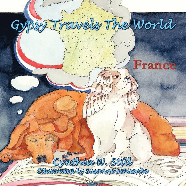 Cynthia W. Still - Gypsy Travels The World, Häftad