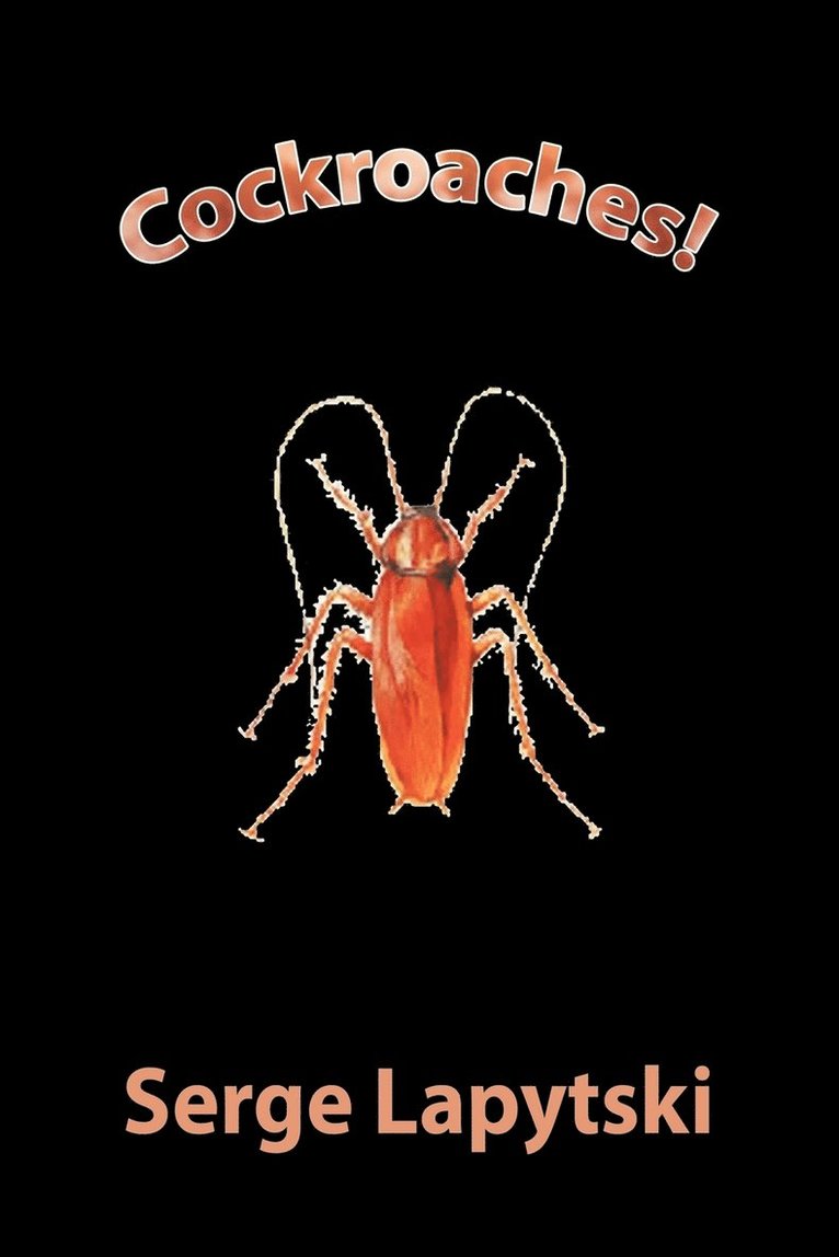 Serge Lapytski - Cockroaches!, Häftad