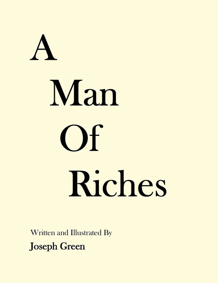 A Man of Riches 1