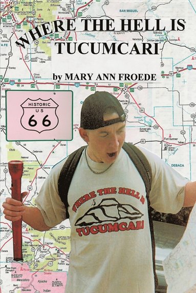 bokomslag Where the Hell is Tucumcari