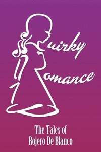 bokomslag Quirky Romance