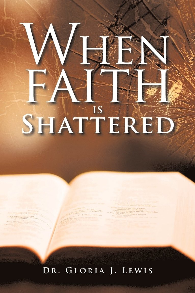 When Faith Is Shattered 1