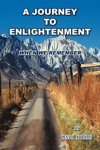 bokomslag A Journey to Enlightenment