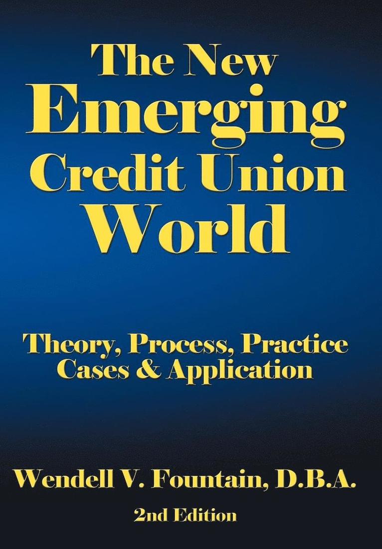The New Emerging Credit Union World 1