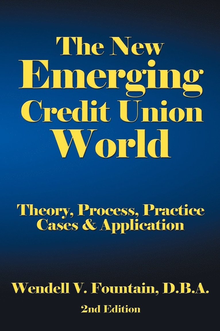 The New Emerging Credit Union World 1