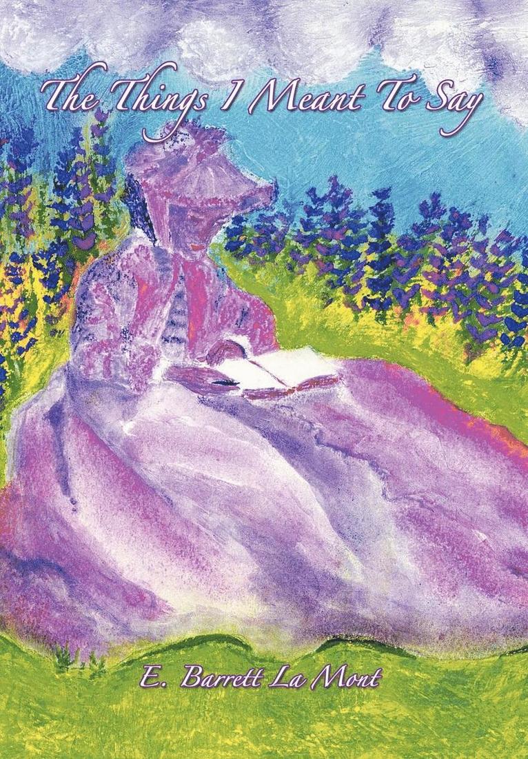 Things I Meant To Say