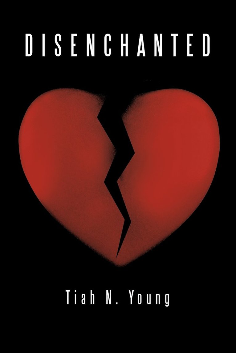 Tiah N. Young - Disenchanted, Häftad