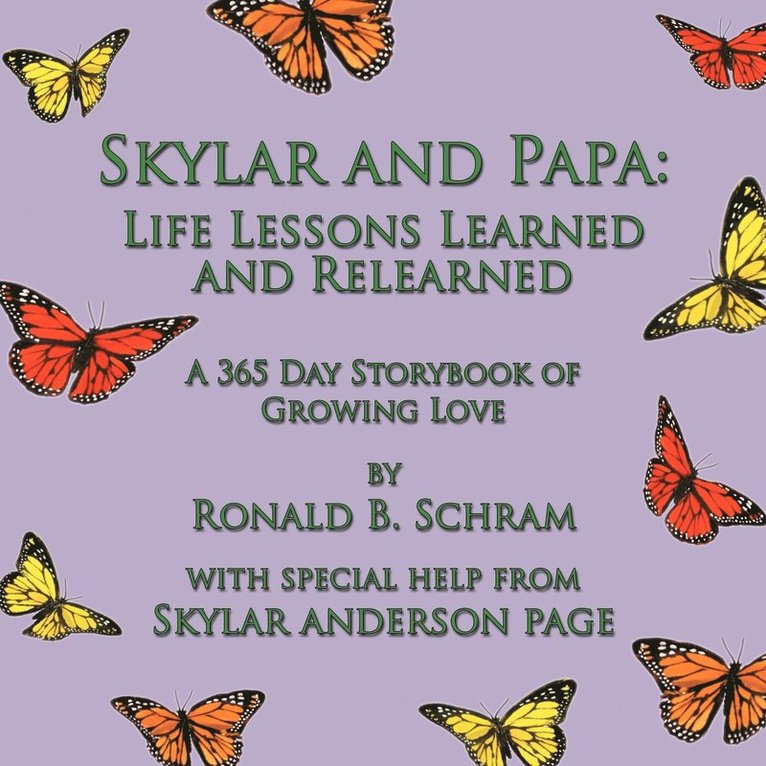 Ronald B. Schram - Skylar and Papa, Häftad