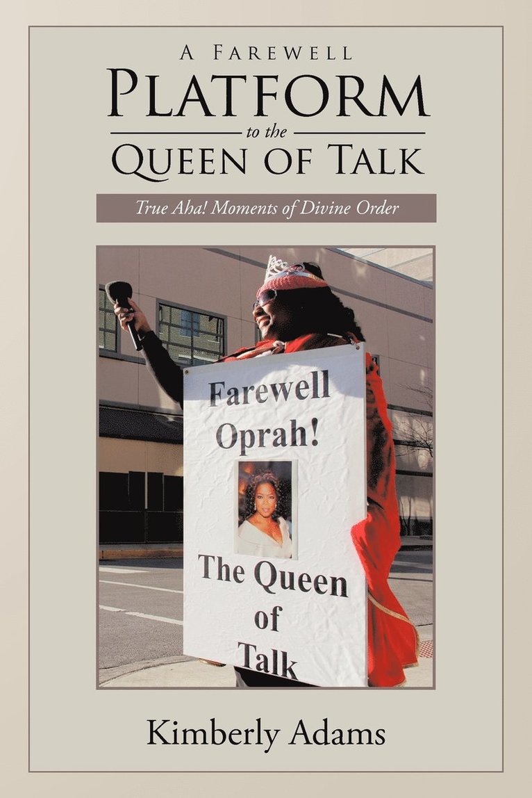 A Farewell Platform to the Queen of Talk 1