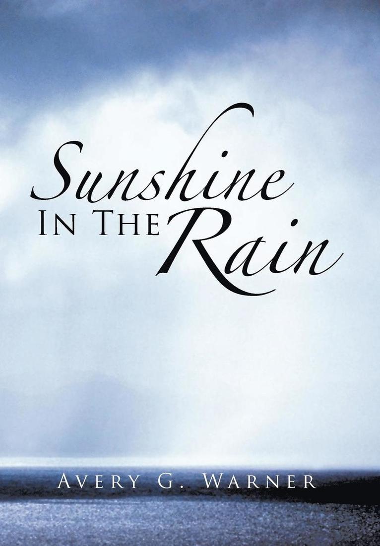 Sunshine in the Rain 1