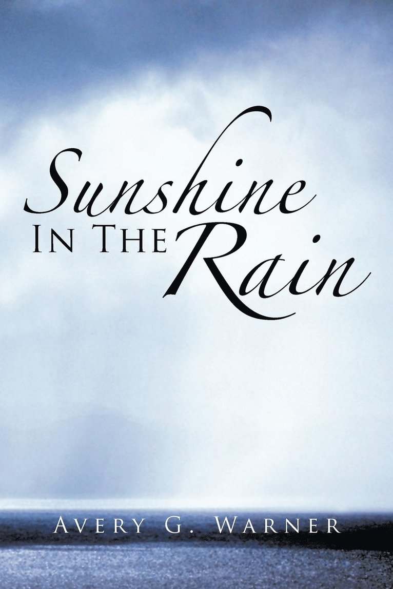 Sunshine in the Rain 1