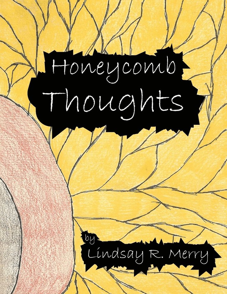 Honeycomb Thoughts 1