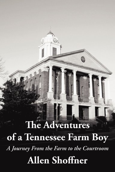bokomslag Adventures of a Tennessee Farm Boy