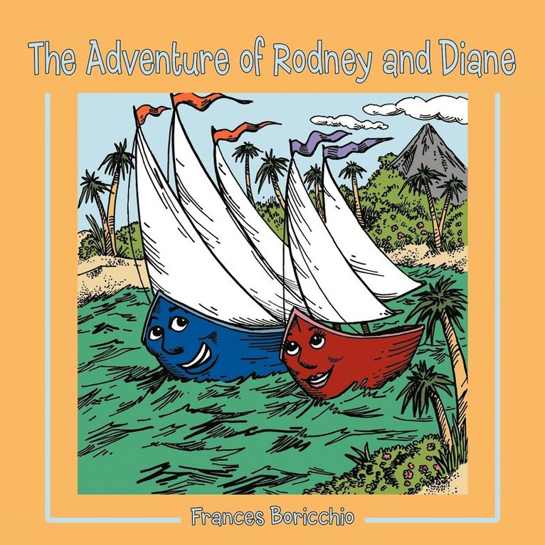 Frances Boricchio - Adventure of Rodney and Diane, Häftad
