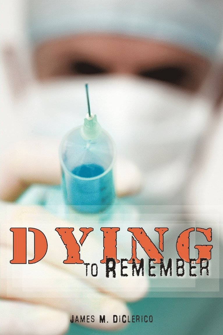 Dying to Remember 1