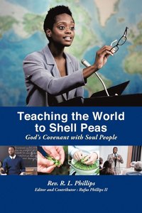 bokomslag Teaching the World to Shell Peas