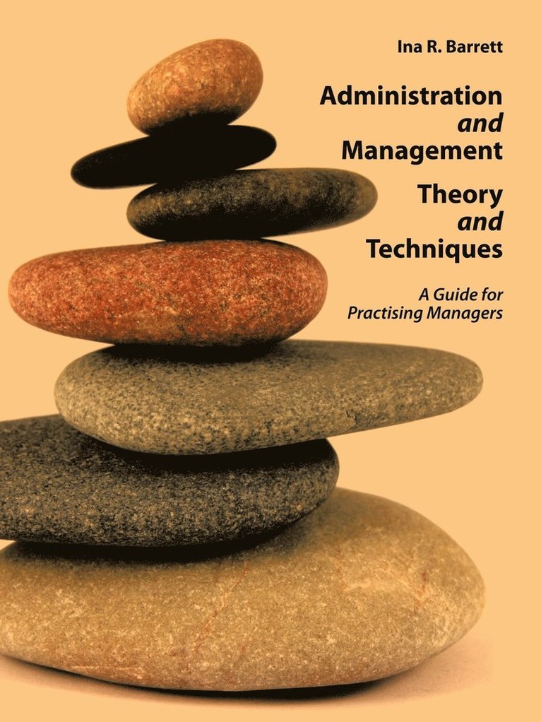 Administration and Management Theory and Techniques 1