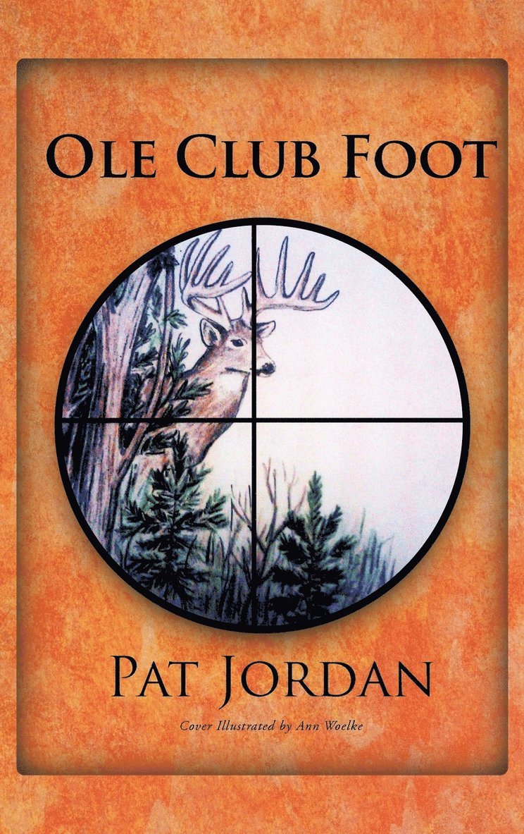 Pat Jordan - Ole Club Foot, Inbunden