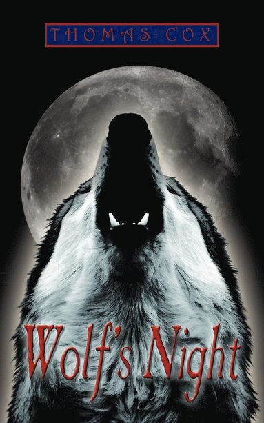 Thomas Cox - Wolf's Night, Häftad