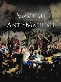 bokomslag Mashiah Versus Anti-Mashiah