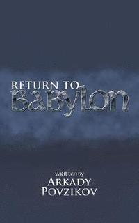 bokomslag Return to Babylon