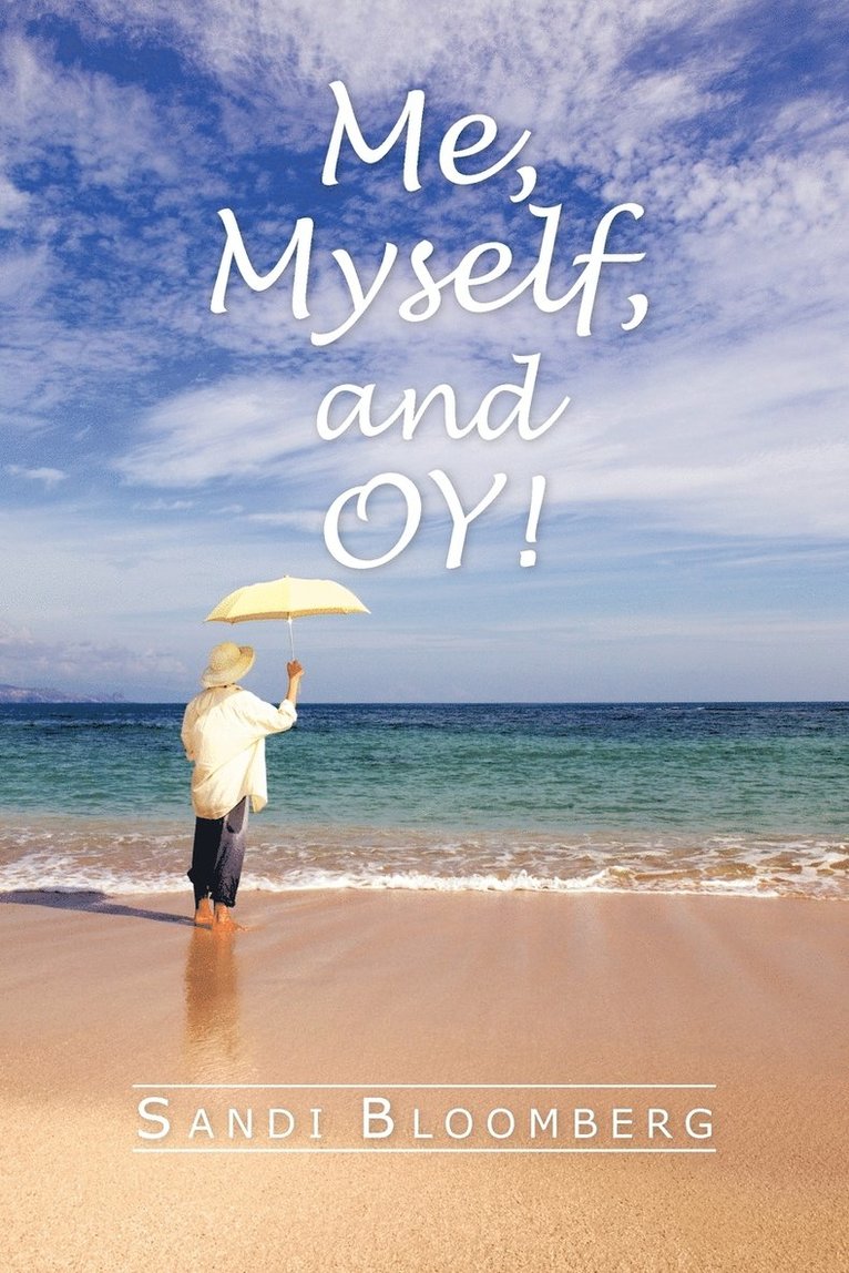 Me, Myself, and Oy! 1