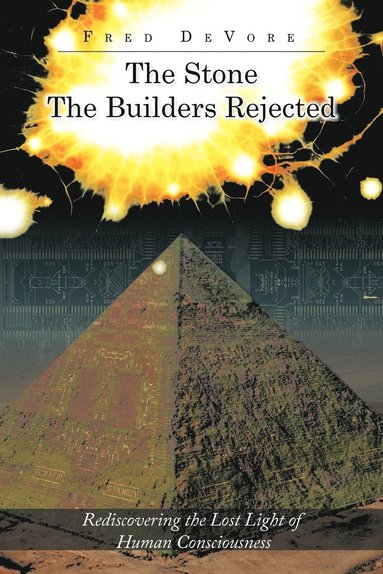 bokomslag Stone The Builders Rejected