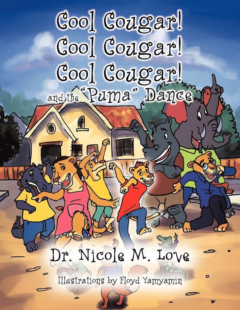 Cool Cougar! Cool Cougar! Cool Cougar! and the "Puma" Dance 1